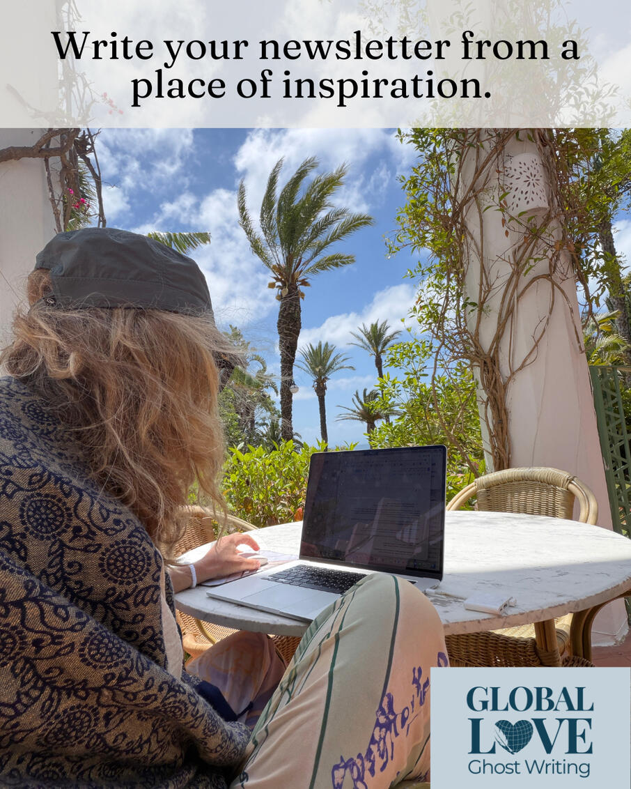 Liz on Laptop in Tarifa Liz Brown Morgan writing on a laptop at an outdoor table among palm trees in Tarifa, Spain, branded Global Love Ghost Writing, with the words "Write your newsletter from a place of inspiration."